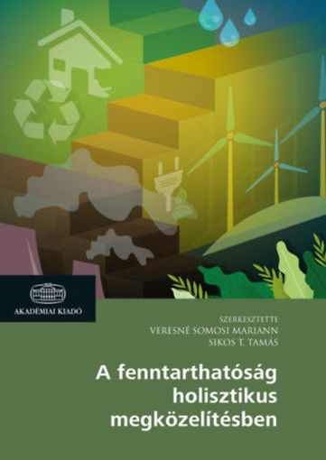 A fenntarthatóság holisztikus megközelítésben termékhez kapcsolódó kép