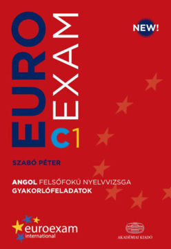 Euroexam C1 - Angol felsőfokú nyelvvizsga gyakorlófeladatok termékhez kapcsolódó kép