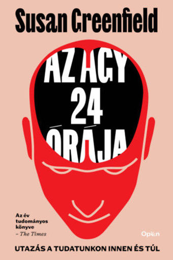 Az agy 24 órája - Utazás a tudatunkon innen és túl termékhez kapcsolódó kép