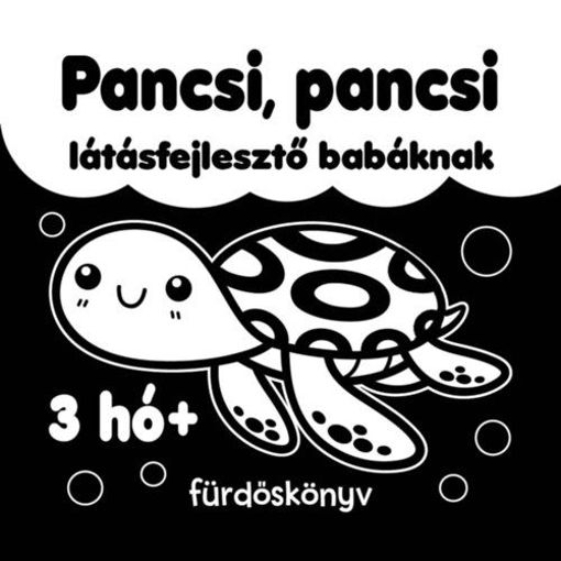 Pancsi, pancsi - Fürdőskönyv - Látásfejlesztő babáknak termékhez kapcsolódó kép