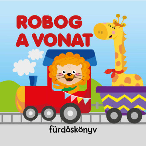 Robog a vonat - Fürdőskönyv termékhez kapcsolódó kép
