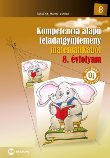 Kompetencia alapú feladatgyűjtemény matematikából 8. évfolyam - Új NAT 2020 kerettanterv termékhez kapcsolódó kép