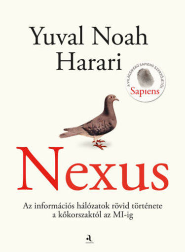 Nexus - Az információs hálózatok rövid története a kőkorszaktól az MI-ig termékhez kapcsolódó kép