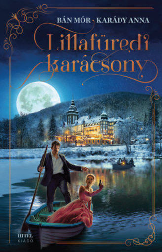 Lillafüredi karácsony - (Különleges kiadás) termékhez kapcsolódó kép