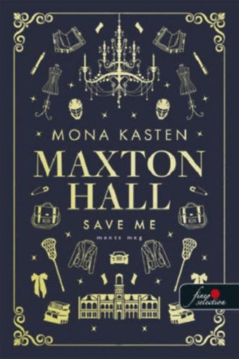 Save Me - Ments meg - Maxton Hall 1. termékhez kapcsolódó kép