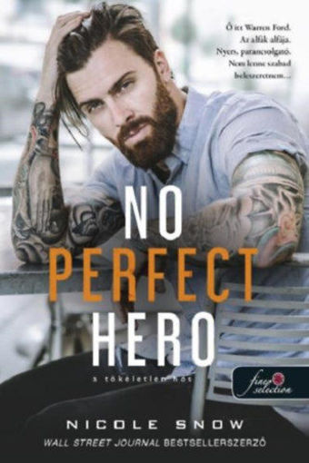 No Perfect Hero - A tökéletlen hős - Heart's Edge hősei 1. termékhez kapcsolódó kép