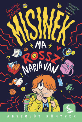 Misinek ma rossz napja van termékhez kapcsolódó kép