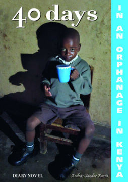 40 days in in orphanage in Kenya termékhez kapcsolódó kép