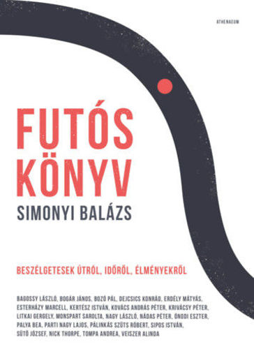 Futóskönyv - Beszélgetések útról, időről, élményekről termékhez kapcsolódó kép