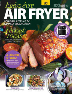 Gasztro Bookazine - Air fryer termékhez kapcsolódó kép