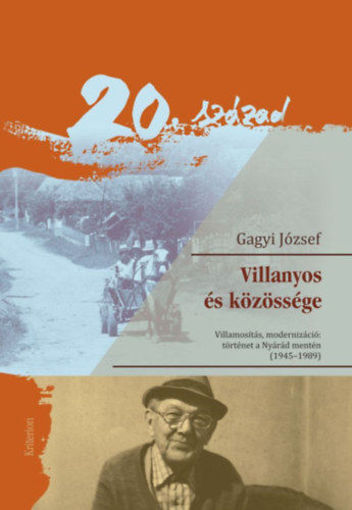 Villanyos és közössége - Villamosítás, modernizáció: történet a Nyárád mentén (1945-1989) termékhez kapcsolódó kép