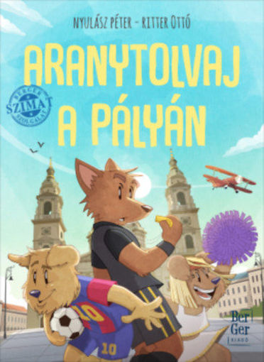 Aranytolvaj a pályán - BerGer Szimat Szolgálat termékhez kapcsolódó kép