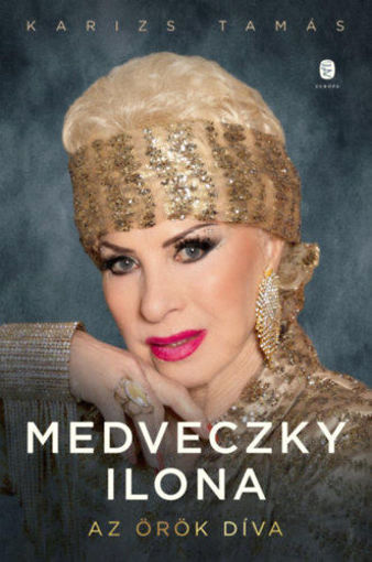 Medveczky Ilona - Az örök díva termékhez kapcsolódó kép