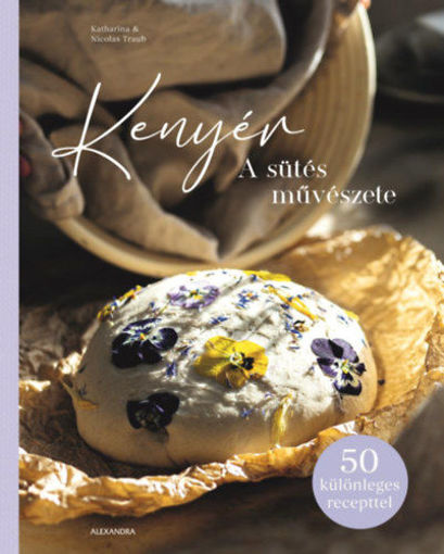 Kenyér - A sütés művészete termékhez kapcsolódó kép