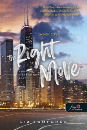 The Right Move - Szerelem a hazugságok között - Windy City 2. termékhez kapcsolódó kép