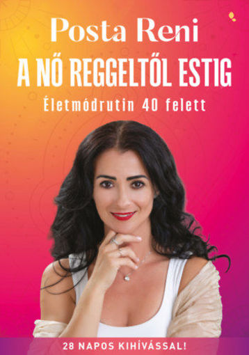 A nő reggeltől estig - Életmódrutin 40 felett termékhez kapcsolódó kép