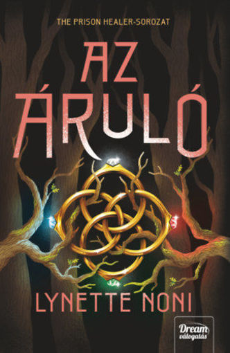 Az áruló - The Prison Healer-sorozat 3. rész termékhez kapcsolódó kép