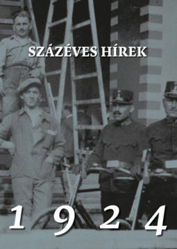 Százéves hírek - 1924 termékhez kapcsolódó kép