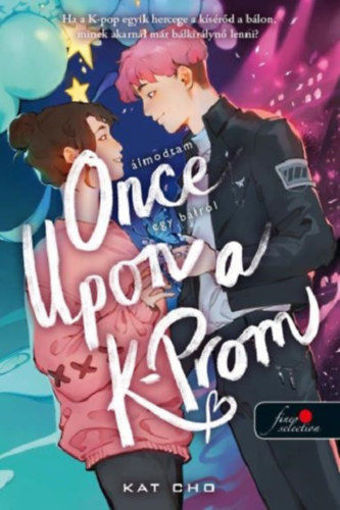 Once Upon a K-Prom - Álmodtam egy bálról termékhez kapcsolódó kép
