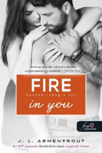 Fire In You - Benned lobog a tűz - Várok rád 6. termékhez kapcsolódó kép