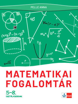 Matematikai fogalomtár 5-8. osztályosoknak termékhez kapcsolódó kép