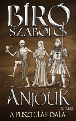 Anjouk IX. - A pusztulás dala termékhez kapcsolódó kép