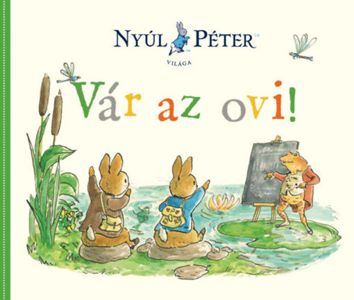Nyúl Péter világa - Vár az ovi! termékhez kapcsolódó kép