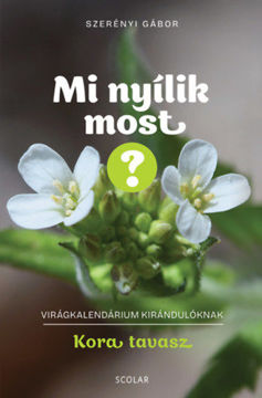 Mi nyílik most? - Kora tavasz termékhez kapcsolódó kép