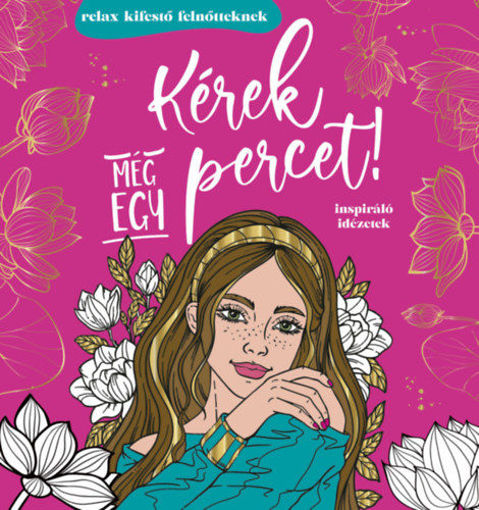 Kérek még egy percet! - Relax kifestő felnőtteknek termékhez kapcsolódó kép
