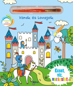 Várak, lovagok - Ecset, víz, varázslat termékhez kapcsolódó kép