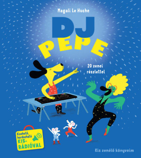 DJ Pepe - Kis zenélő könyveim termékhez kapcsolódó kép