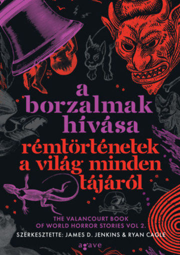 A borzalmak hívása - Rémtörténetek a világ minden tájáról - (Különleges kiadás) termékhez kapcsolódó kép