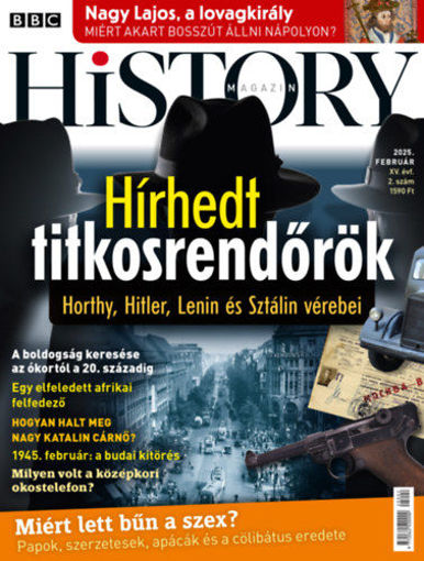 BBC History - 2025. XV. évfolyam 02. szám - Február termékhez kapcsolódó kép