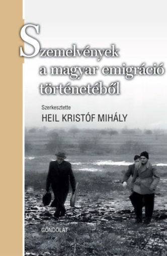 Szemelvények a magyar emigráció történetéből termékhez kapcsolódó kép