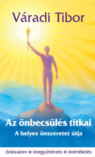 Az önbecsülés titkai - A helyes önszeretet útja termékhez kapcsolódó kép