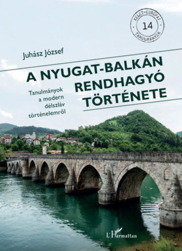 A Nyugat-Balkán rendhagyó története termékhez kapcsolódó kép