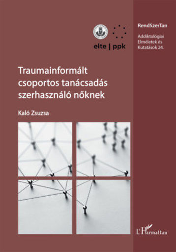 Traumainformált csoportos tanácsadás szerhasználó nőknek termékhez kapcsolódó kép