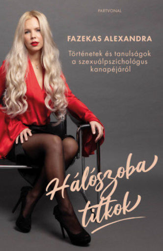 Hálószobatitkok - Történetek és tanulságok a szexuálpszichológus kanapéjáról termékhez kapcsolódó kép