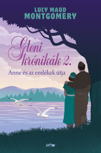 Gleni krónikák 2. - Anne és az emlékek útja termékhez kapcsolódó kép
