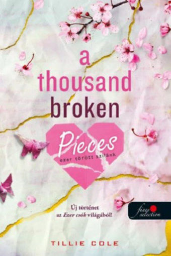 A Thousand Broken Pieces - Ezer törött szilánk - Ezer csók 2. termékhez kapcsolódó kép
