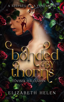 Bonded by Thorns - Tövisek hálójában - (Különleges kiadás) termékhez kapcsolódó kép