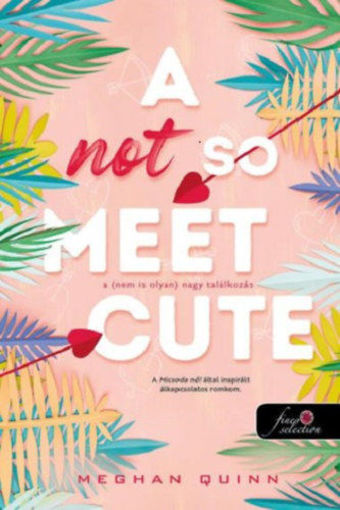 A Not So Meet Cute - A (nem is olyan) nagy találkozás termékhez kapcsolódó kép