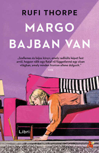 Margo bajban van termékhez kapcsolódó kép