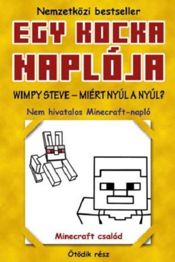Egy kocka naplója 5. - Wimpy Steve - Miért nyúl a nyúl? termékhez kapcsolódó kép