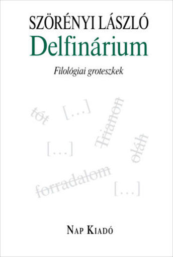 Delfinárium - Filológiai groteszkek termékhez kapcsolódó kép
