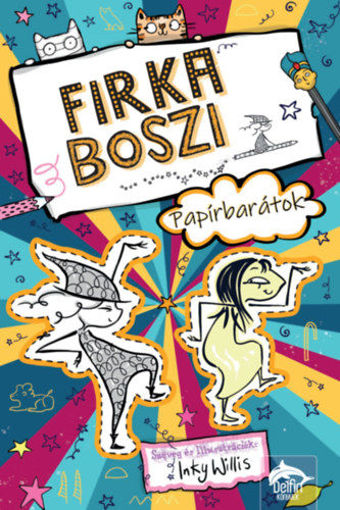 Firka boszi - Papírbarátok - Firka boszi-sorozat 3. rész termékhez kapcsolódó kép