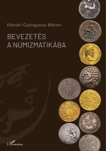 Bevezetés a numizmatikába termékhez kapcsolódó kép