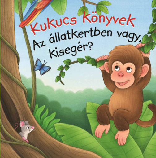 Kukucs könyvek - Az állatkertben vagy, kisegér? termékhez kapcsolódó kép