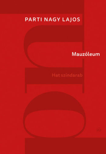 Mauzóleum - Hat színdarab termékhez kapcsolódó kép