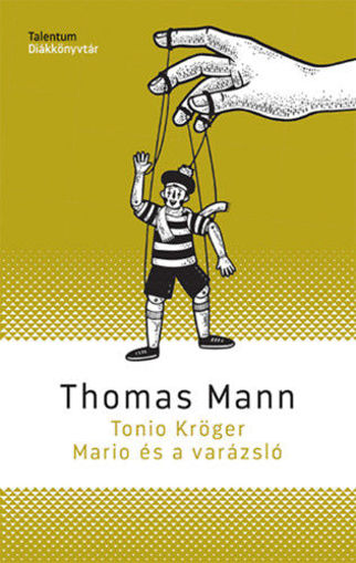 Tonio Kröger - Mario és a varázsló termékhez kapcsolódó kép